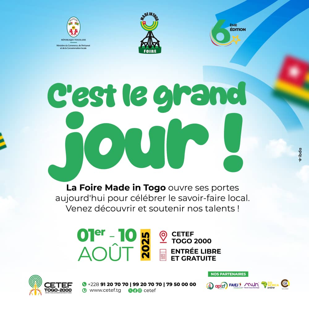 C’est parti ! La 6ème édition de la Foire Made in Togo ouvre ses portes ce 1er août 2025
